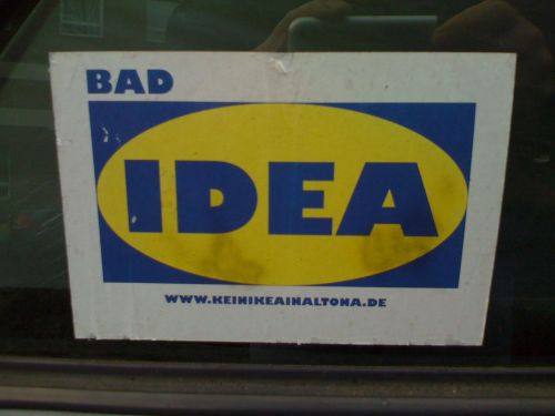Bad IDEA