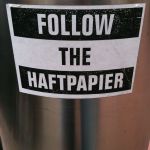 Follow the Haftpapier