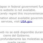 Due to the lapse in federal government funding