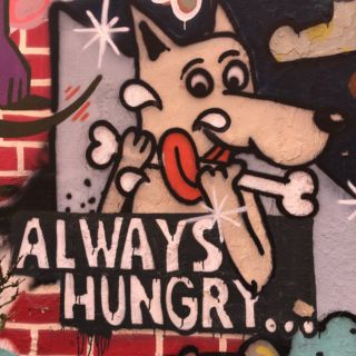 Always hungry…