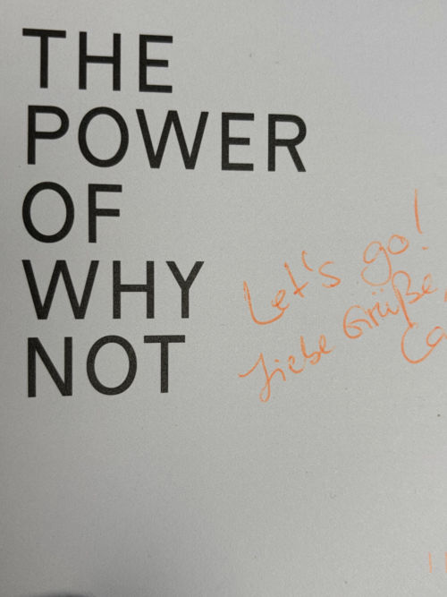 The Power of why not