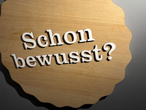Bewusst?
